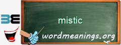 WordMeaning blackboard for mistic